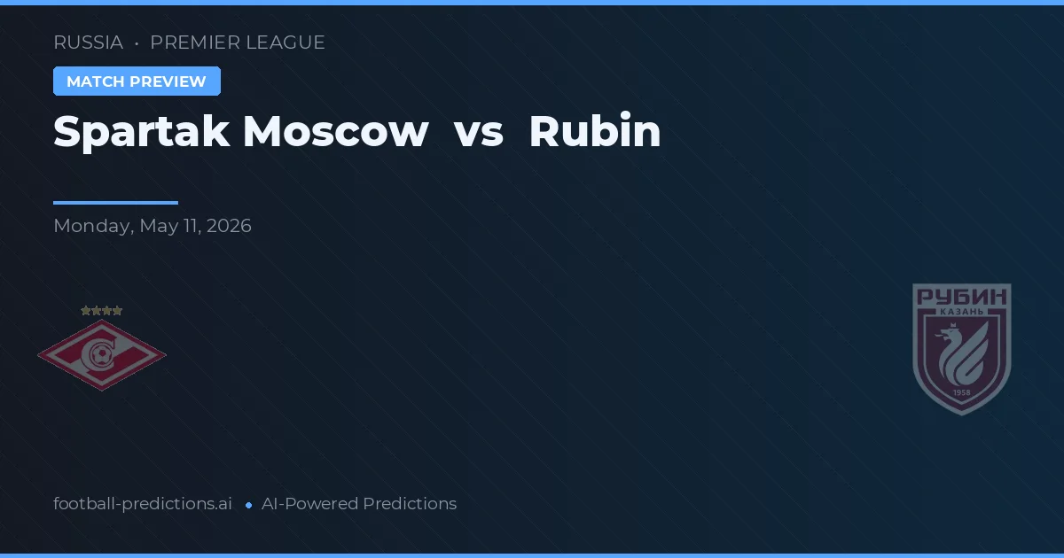 Spartak Moskwa vs Rubin — typy i zapowiedź meczu