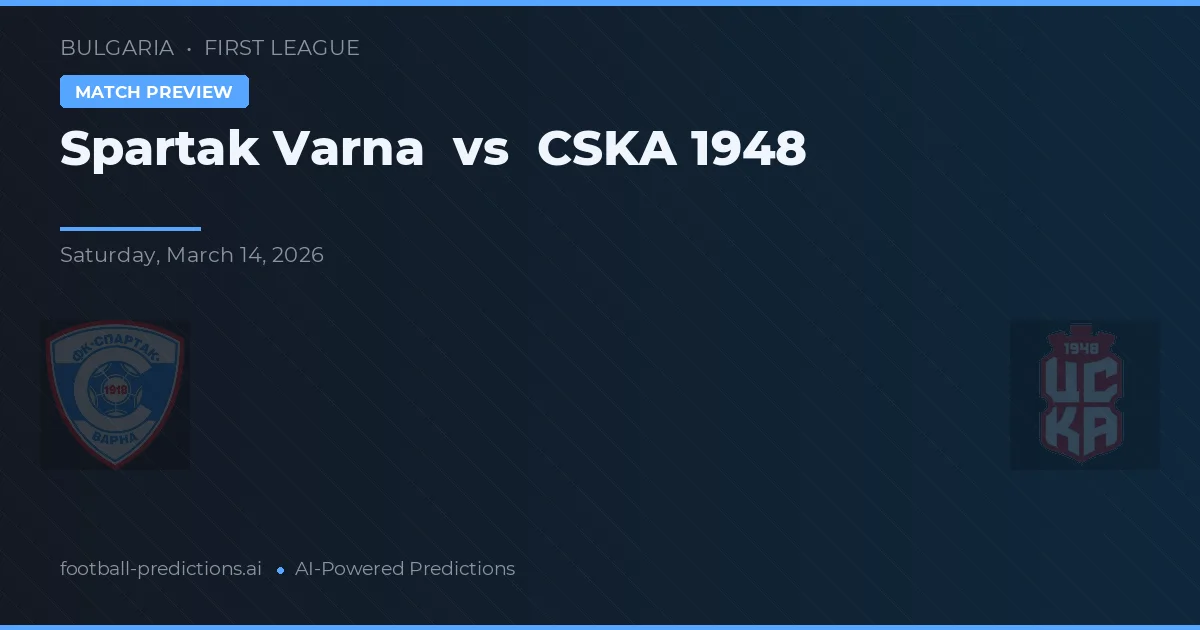 Spartak Warna vs CSKA 1948 — typy i zapowiedź meczu