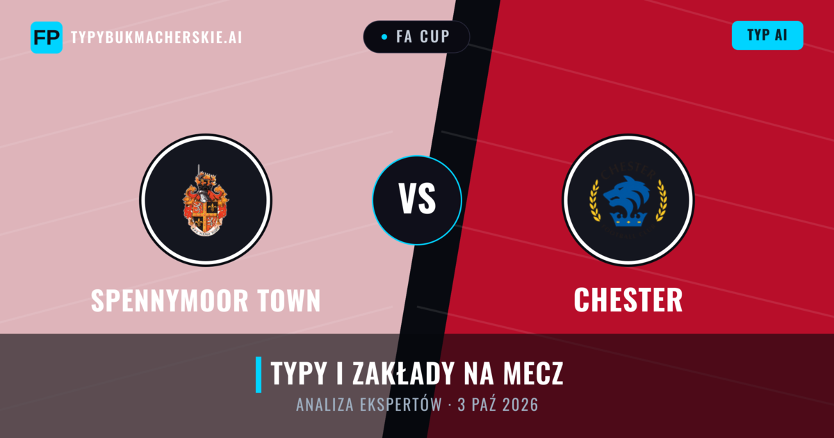 Spennymoor Town vs Chester — typy i zapowiedź meczu