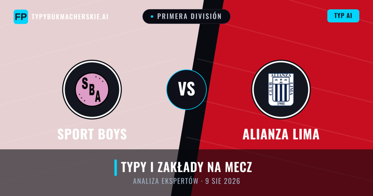 Sport Boys vs Alianza Lima — typy i zapowiedź meczu