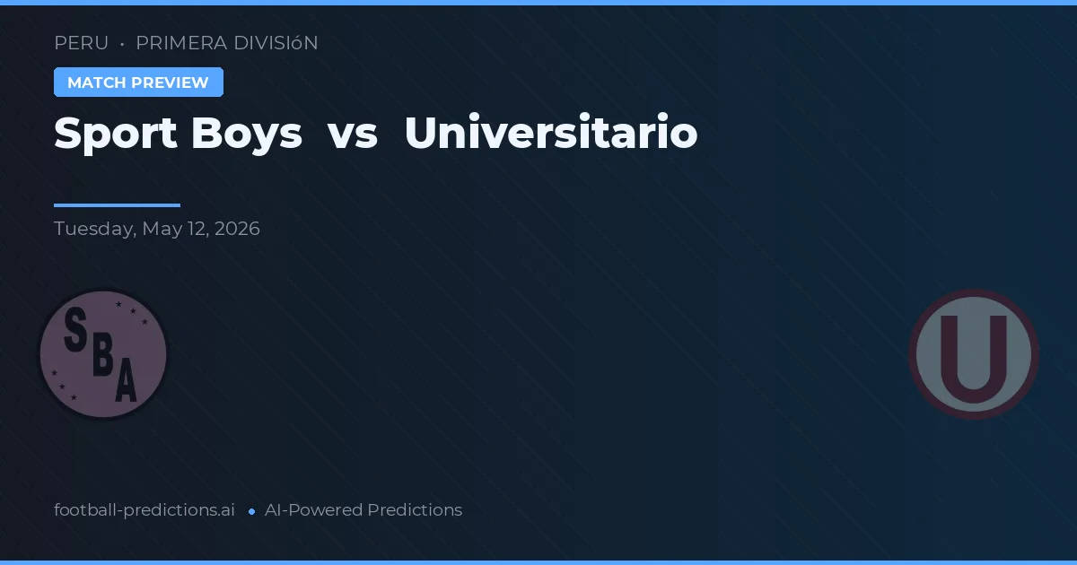 Sport Boys vs Universitario — typy i zapowiedź meczu