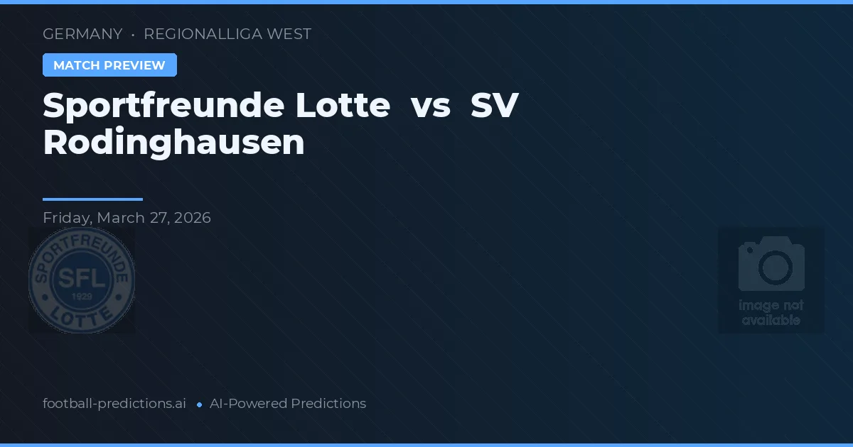 Sportfreunde Lotte vs SV Rodinghausen — typy i zapowiedź meczu