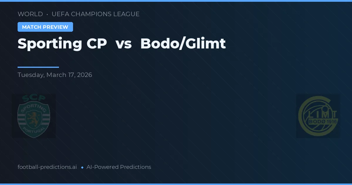 Sporting CP vs Bodø/Glimt — typy i zapowiedź meczu