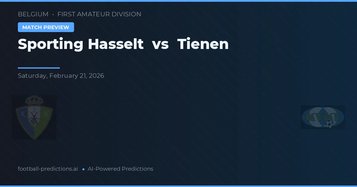 Sporting Hasselt vs Tienen — typy i zapowiedź meczu