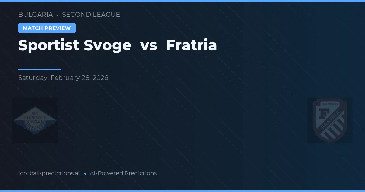 Sportist Svoge vs Fratria — typy i zapowiedź meczu