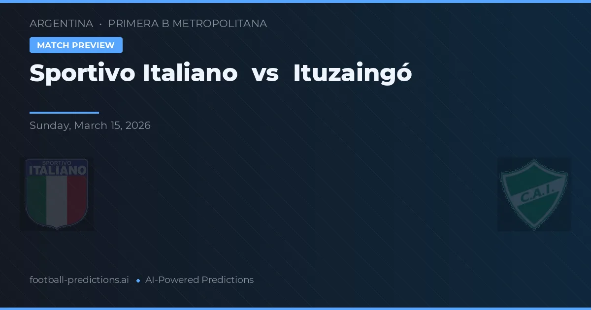 Sportivo Italiano vs Ituzaingó — typy i zapowiedź meczu