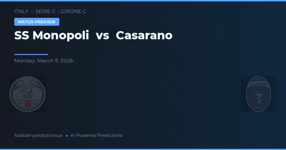 SS Monopoli vs Casarano — typy i zapowiedź meczu