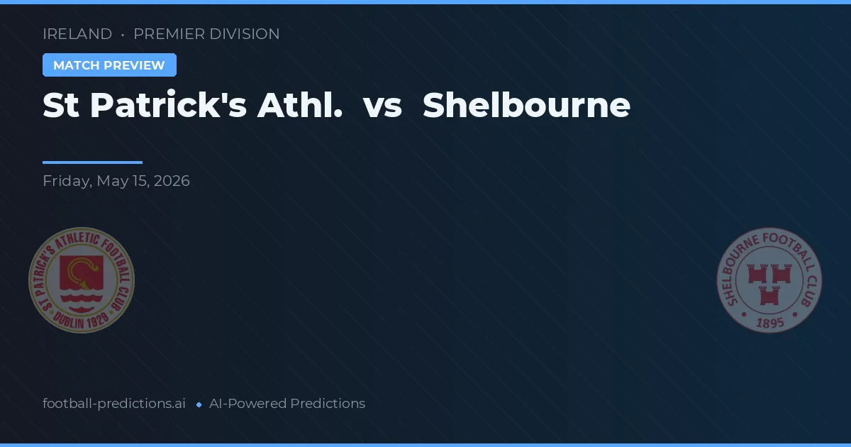 St Patrick's Athletic vs Shelbourne — typy i zapowiedź meczu