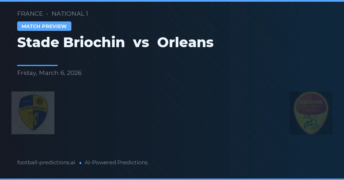 Stade Briochin vs Orlean — typy i zapowiedź meczu