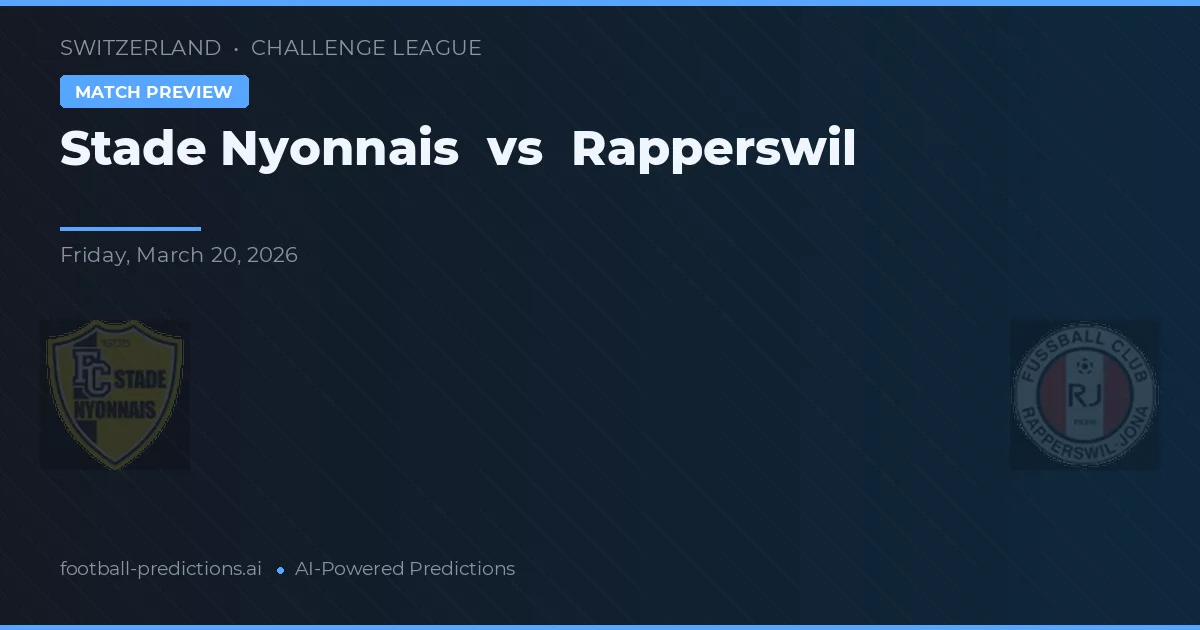 Stade Nyonnais vs Rapperswil-Jona — typy i zapowiedź meczu