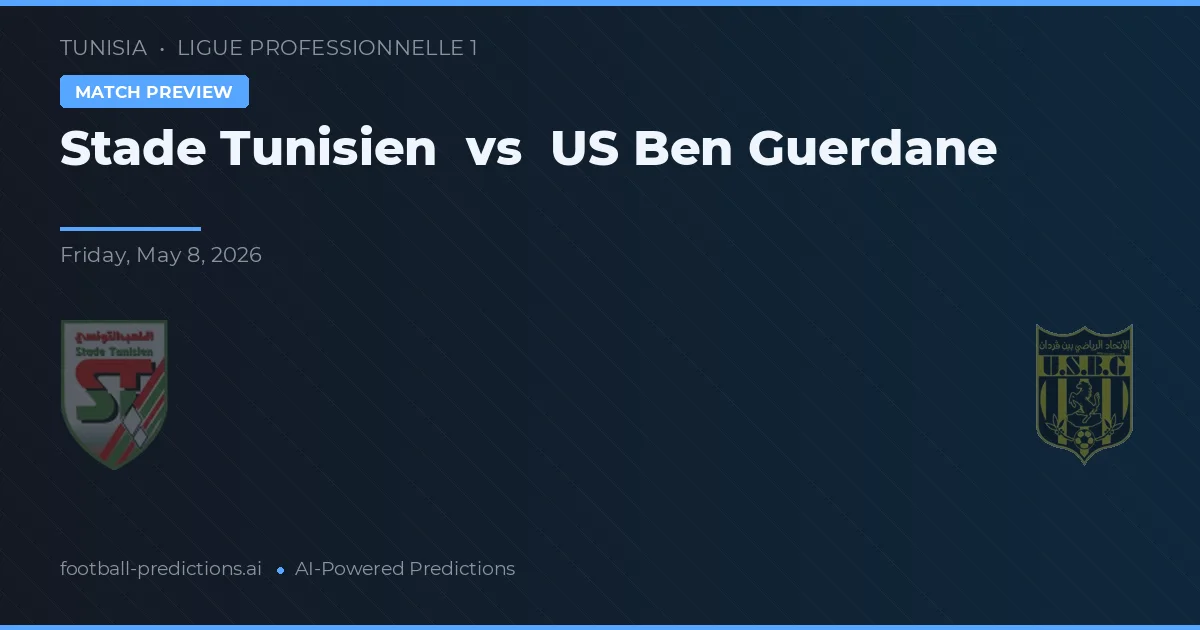 Stade Tunisien vs US Ben Guerdane — typy i zapowiedź meczu
