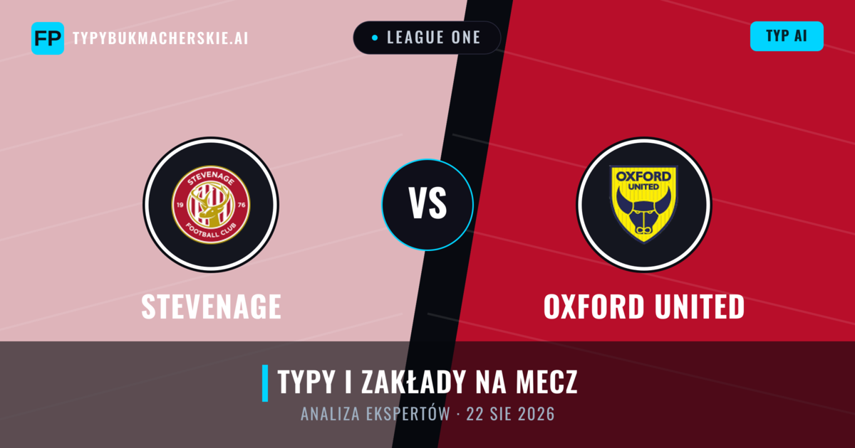 Stevenage vs Oxford United — typy i zapowiedź meczu