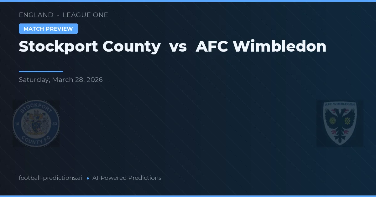 Stockport County vs AFC Wimbledon — typy i zapowiedź meczu