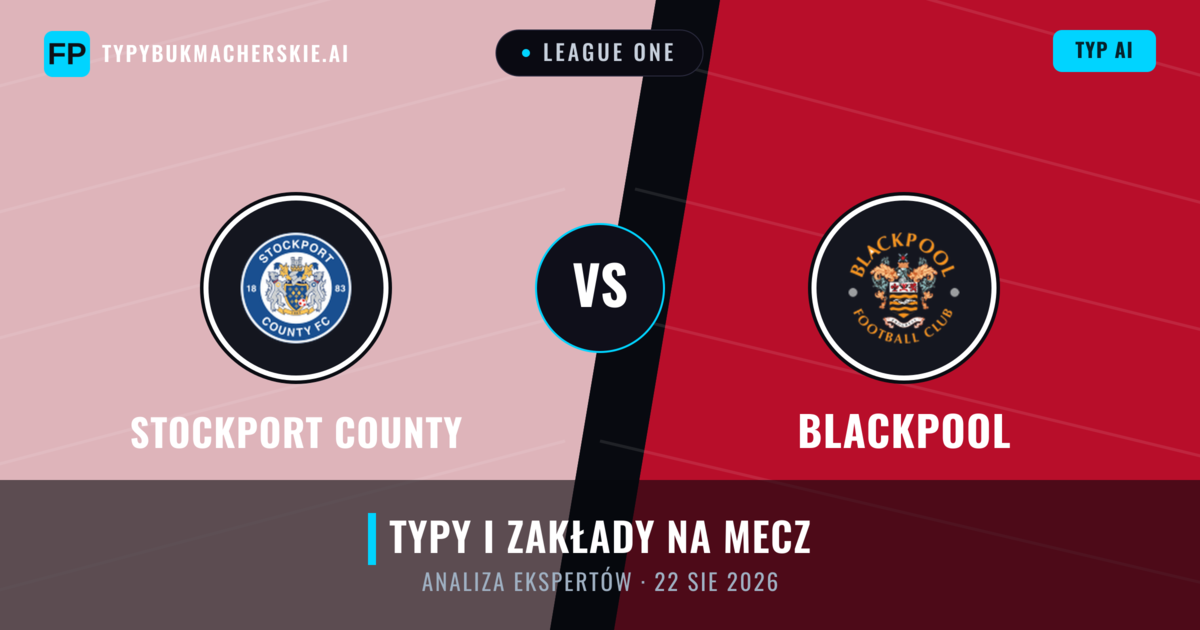 Stockport County vs Blackpool — typy i zapowiedź meczu