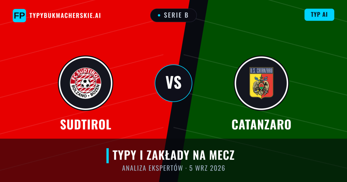 Sudtirol vs Catanzaro — typy i zapowiedź meczu