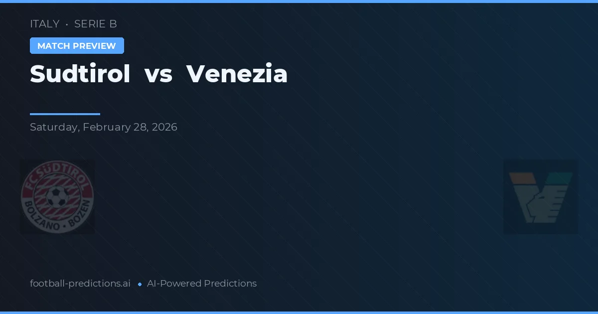 Sudtirol vs Venezia — typy i zapowiedź meczu