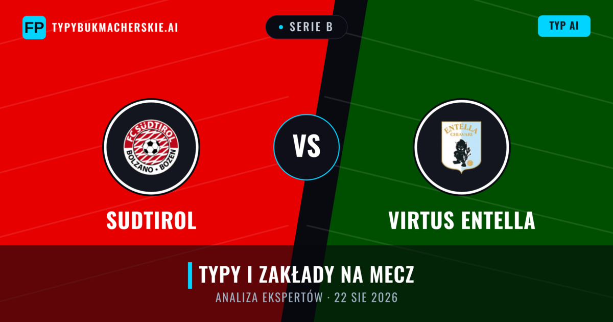 Sudtirol vs Virtus Entella — typy i zapowiedź meczu