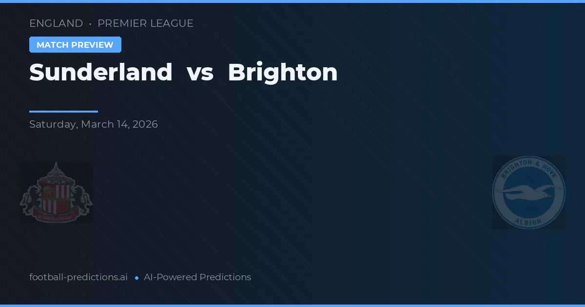 Sunderland vs Brighton — typy i zapowiedź meczu