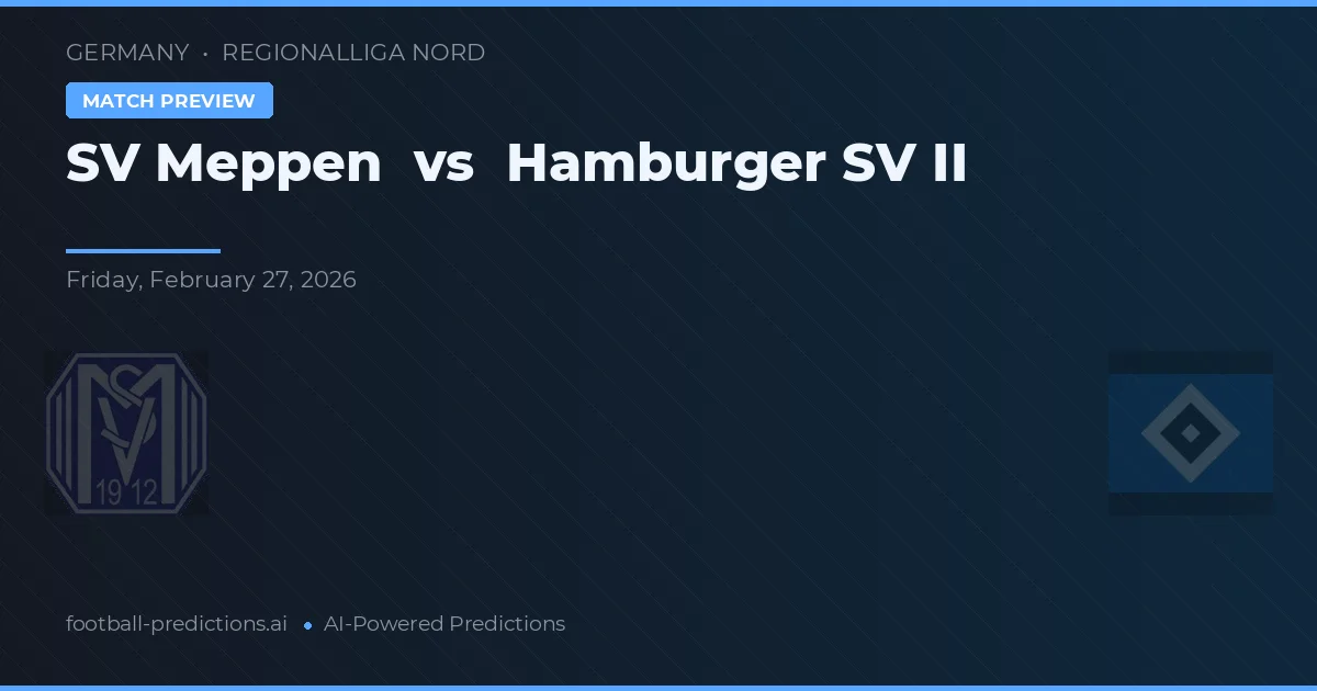 SV Meppen vs Hamburger SV II — typy i zapowiedź meczu