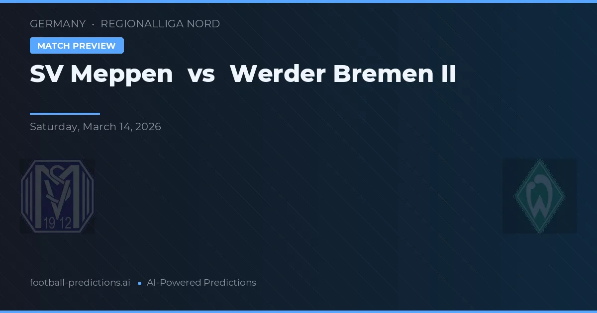 SV Meppen vs Werder Brema II — typy i zapowiedź meczu