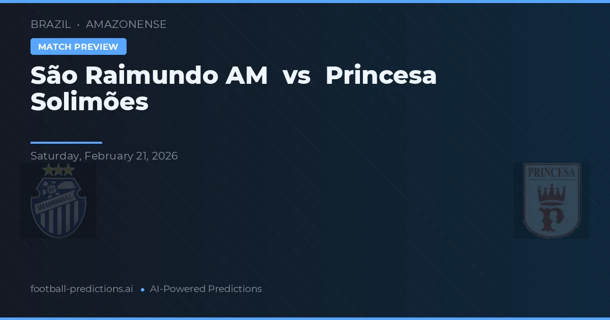 São Raimundo AM vs Princesa Solimões — typy i zapowiedź meczu