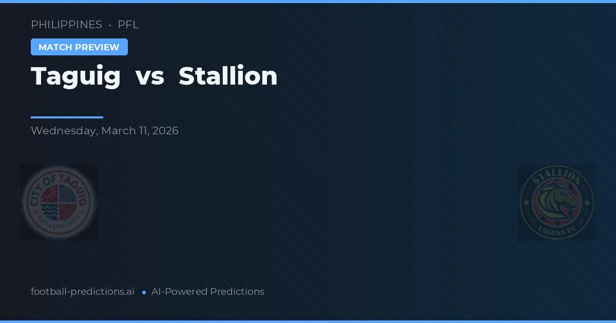 Taguig vs Stallion — typy i zapowiedź meczu