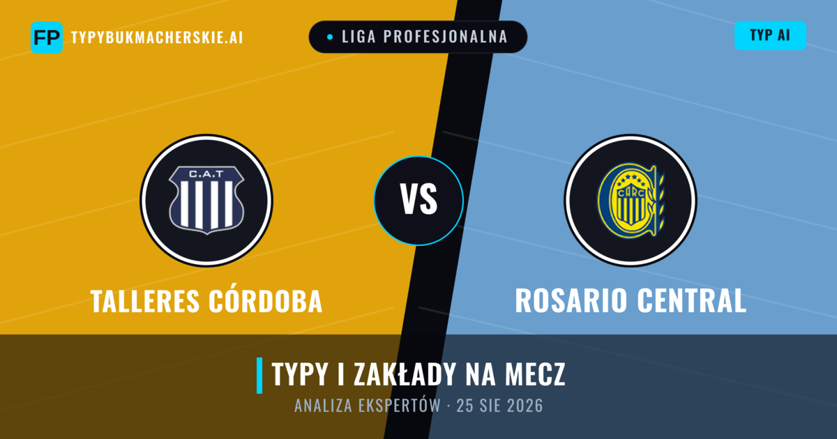 Talleres Córdoba vs Rosario Central — typy i zapowiedź meczu