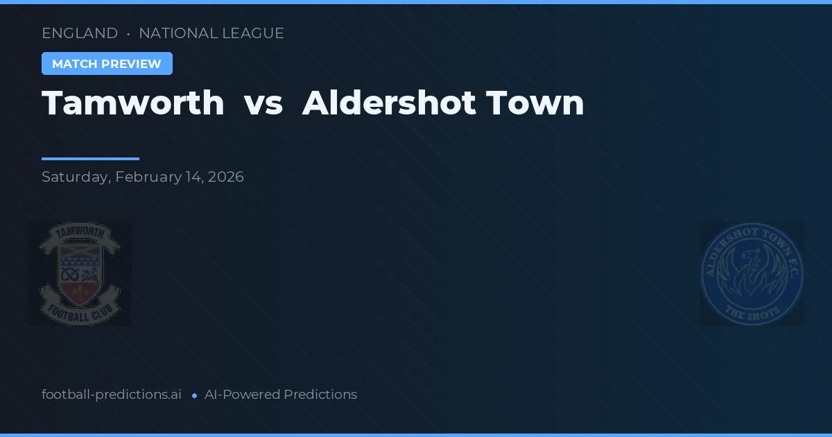Tamworth vs Aldershot Town — typy i zapowiedź meczu