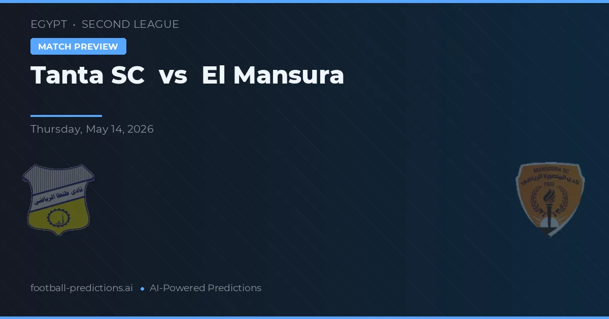 Tanta SC vs El Mansura — typy i zapowiedź meczu