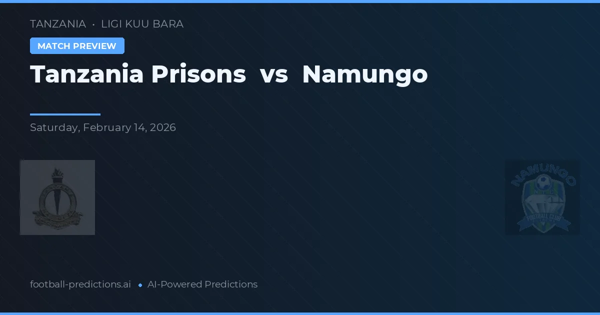 Tanzania Prisons vs Namungo — typy i zapowiedź meczu