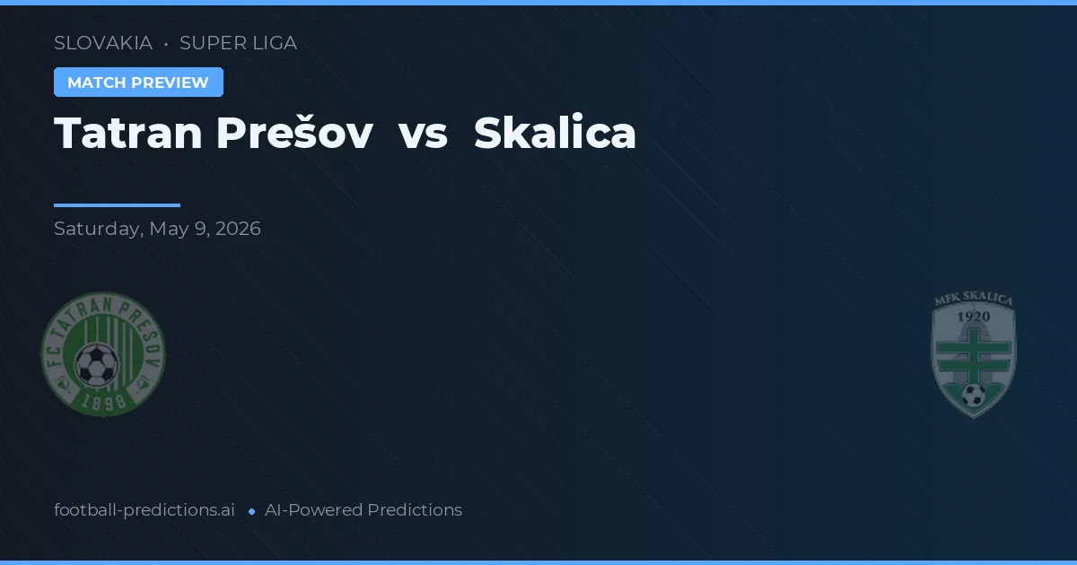 Tatran Prešov vs Skalica — typy i zapowiedź meczu