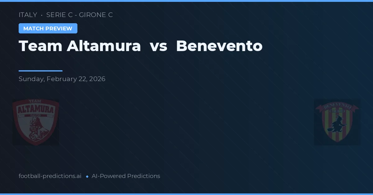 Team Altamura vs Benevento — typy i zapowiedź meczu