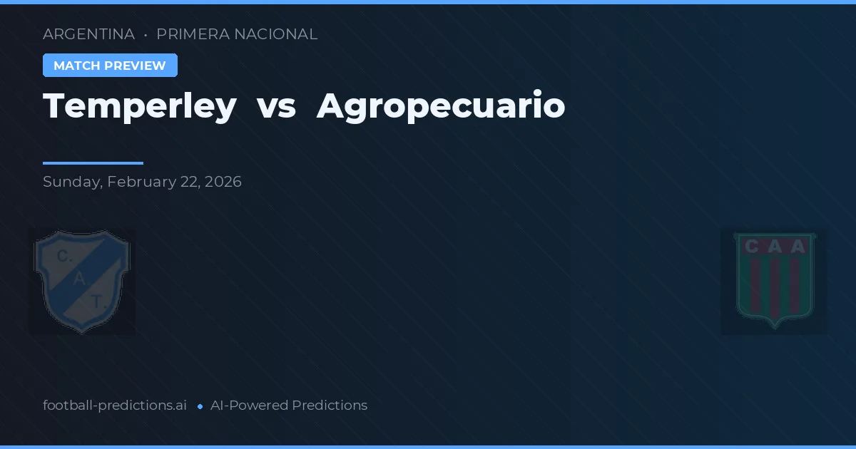 Temperley vs Agropecuario — typy i zapowiedź meczu