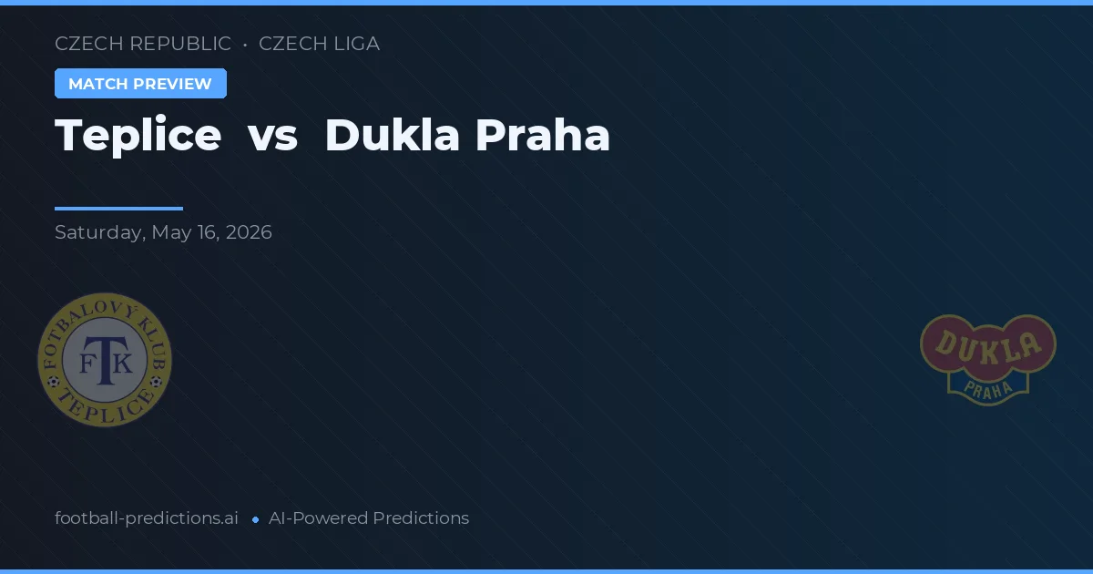 Teplice vs Dukla Praga — typy i zapowiedź meczu