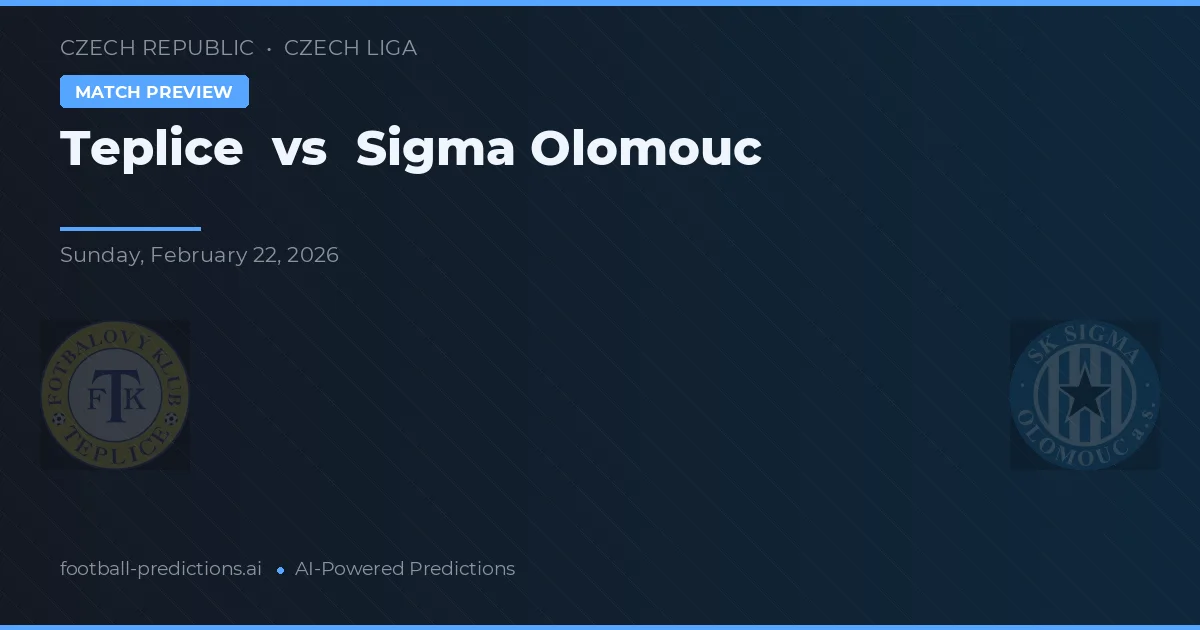 Teplice vs Sigma Olomouc — typy i zapowiedź meczu