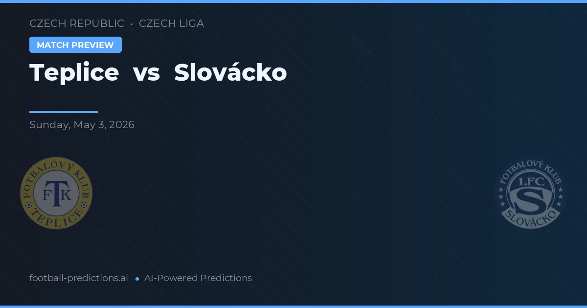 Teplice vs Slovácko — typy i zapowiedź meczu