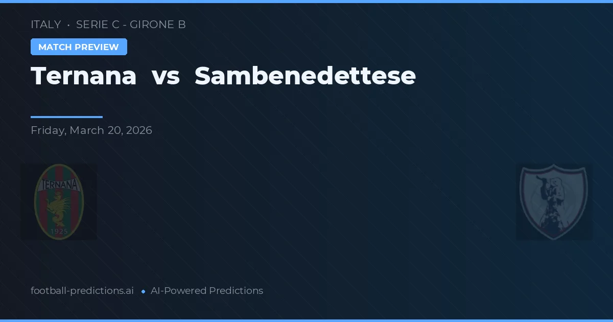 Ternana vs Sambenedettese — typy i zapowiedź meczu