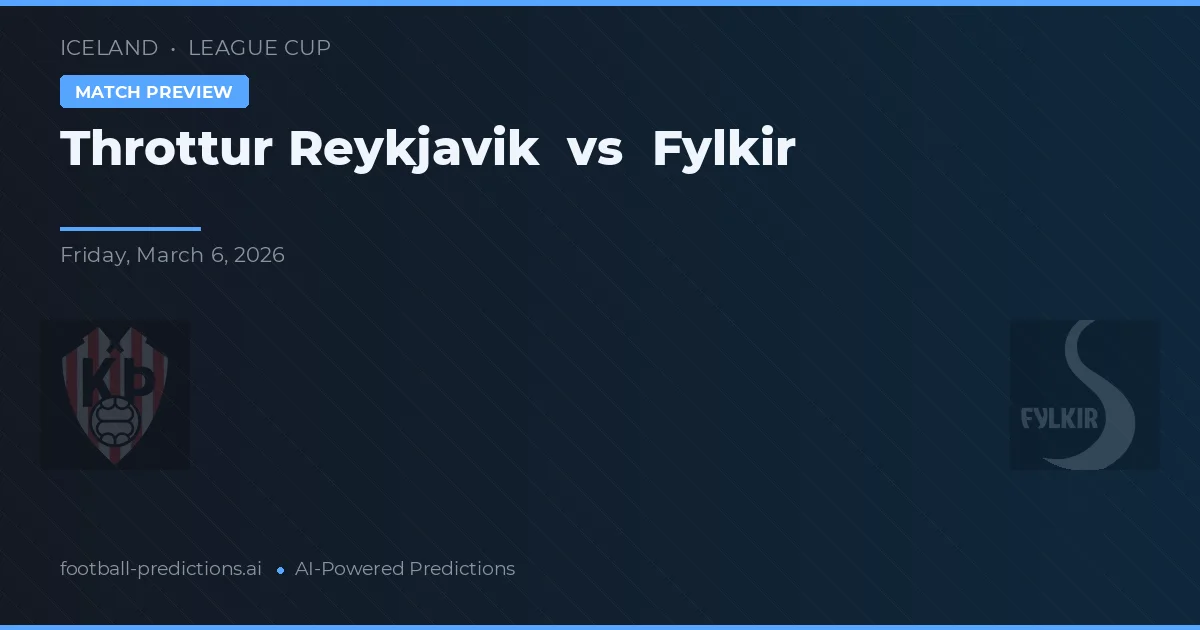 Throttur Reykjavik vs Fylkir — typy i zapowiedź meczu