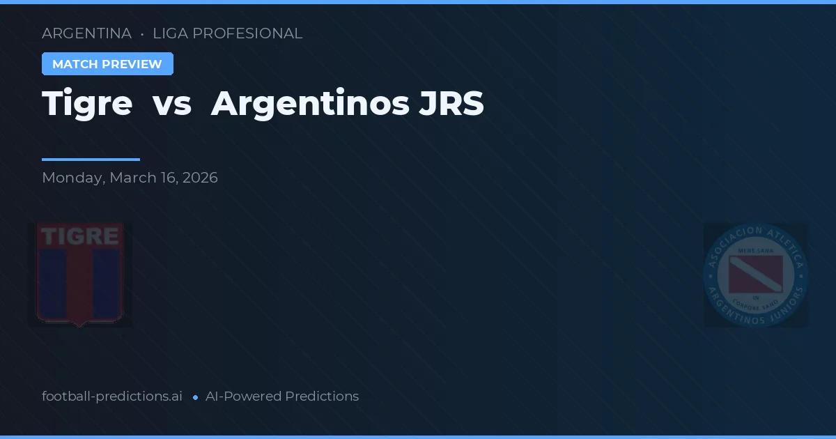 Tigre vs Argentinos Juniors — typy i zapowiedź meczu
