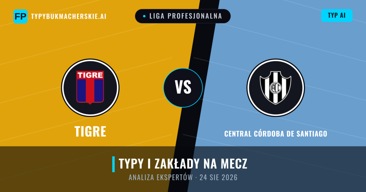 Tigre vs Central Córdoba de Santiago — typy i zapowiedź meczu