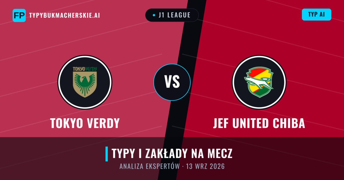 Tokyo Verdy vs JEF United Chiba — typy i zapowiedź meczu