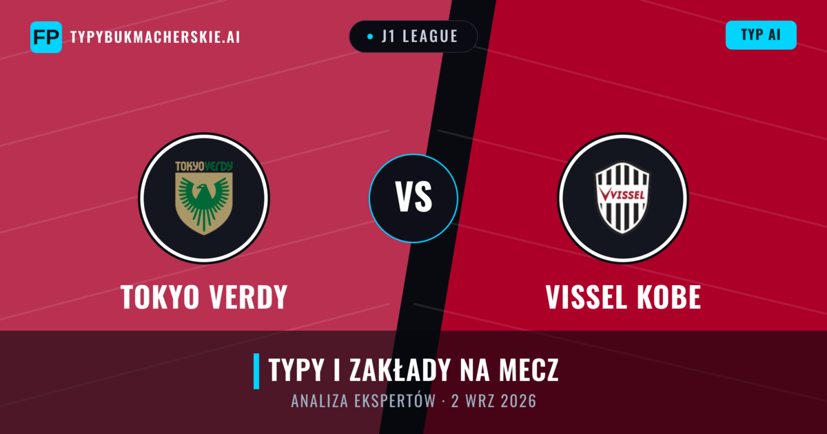 Tokyo Verdy vs Vissel Kobe — typy i zapowiedź meczu