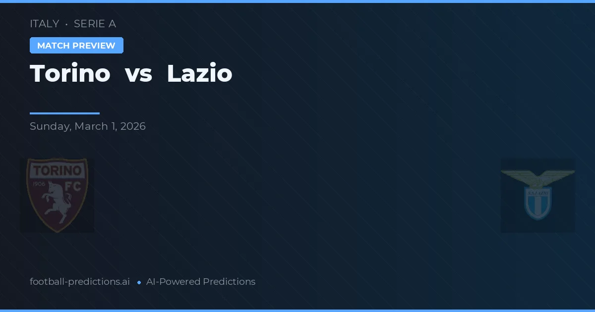 Torino vs Lazio — typy i zapowiedź meczu