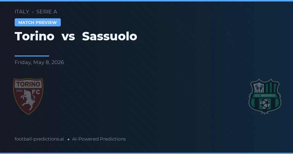 Torino vs Sassuolo — typy i zapowiedź meczu