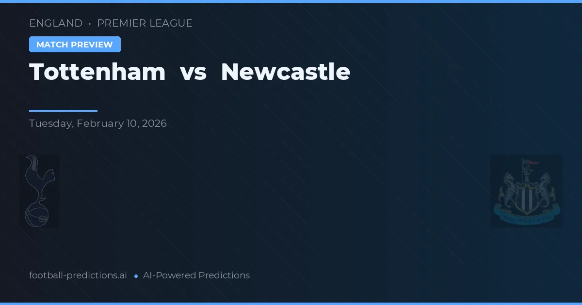 Tottenham vs Newcastle — typy i zapowiedź meczu