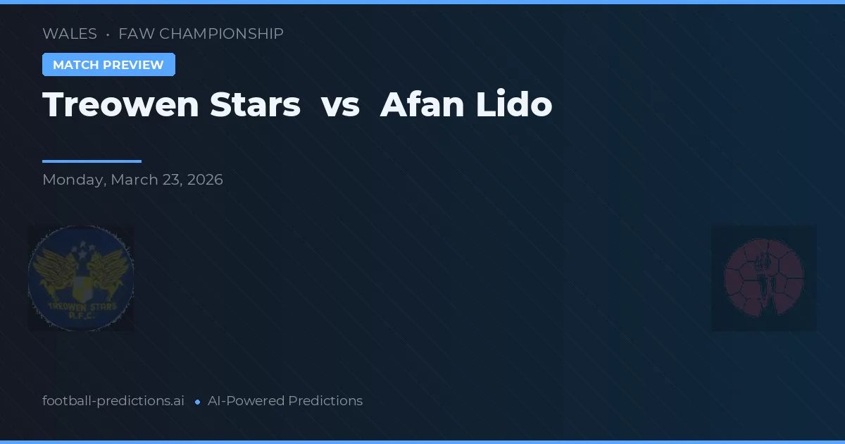 Treowen Stars vs Afan Lido — typy i zapowiedź meczu