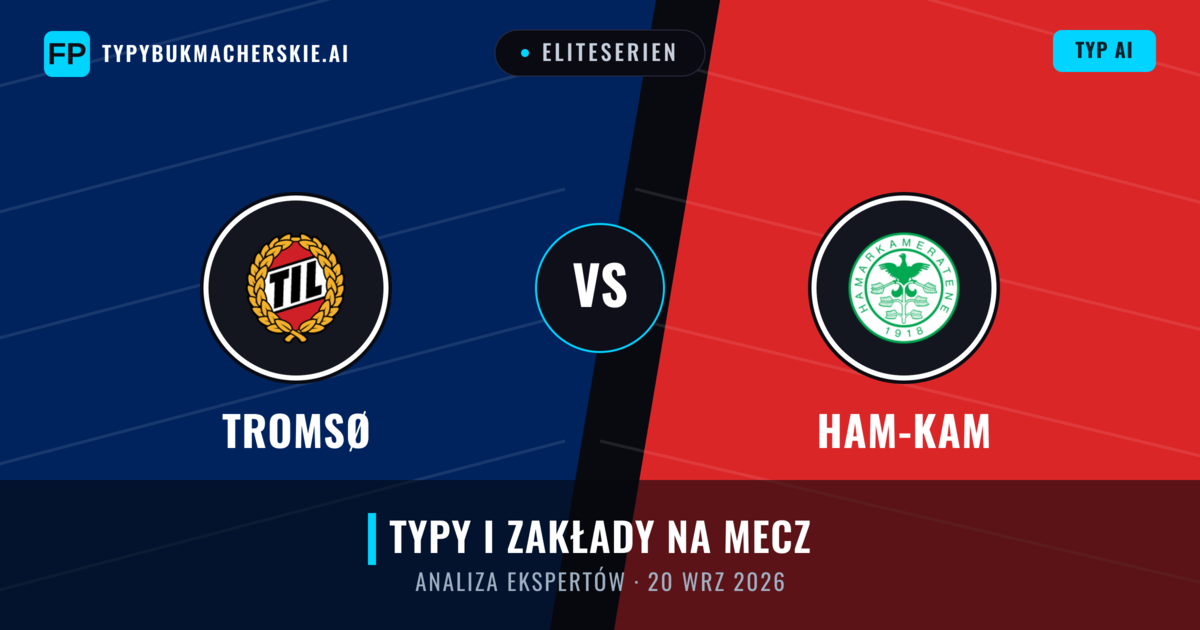 Tromsø vs Ham-Kam — typy i zapowiedź meczu