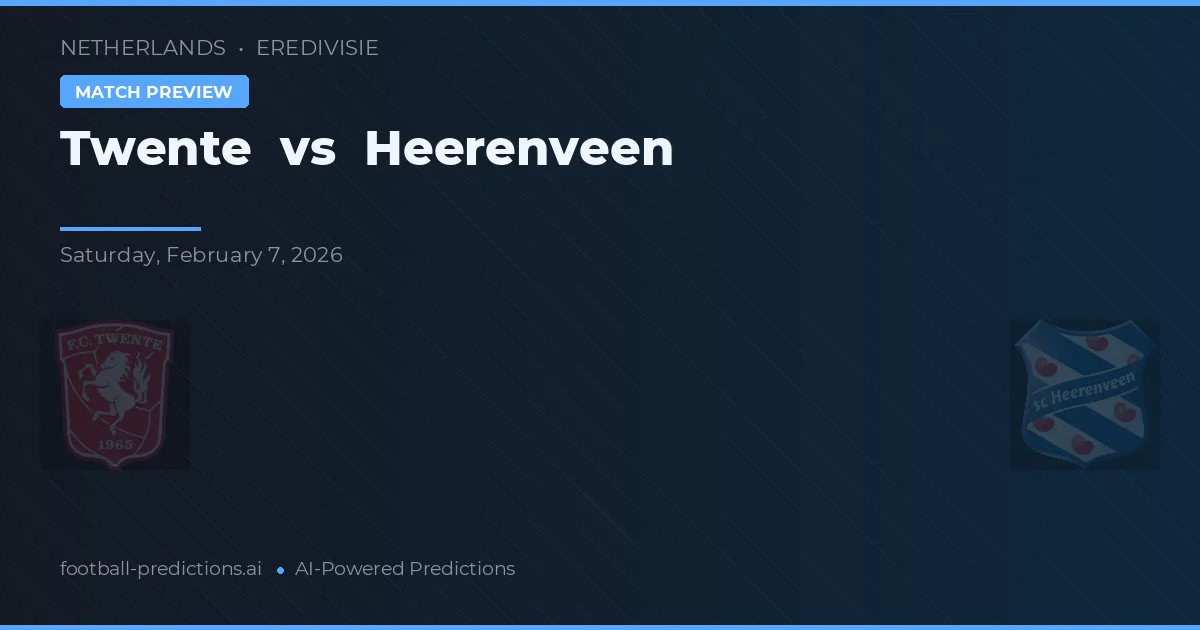 FC Twente vs Heerenveen — typy i zapowiedź meczu