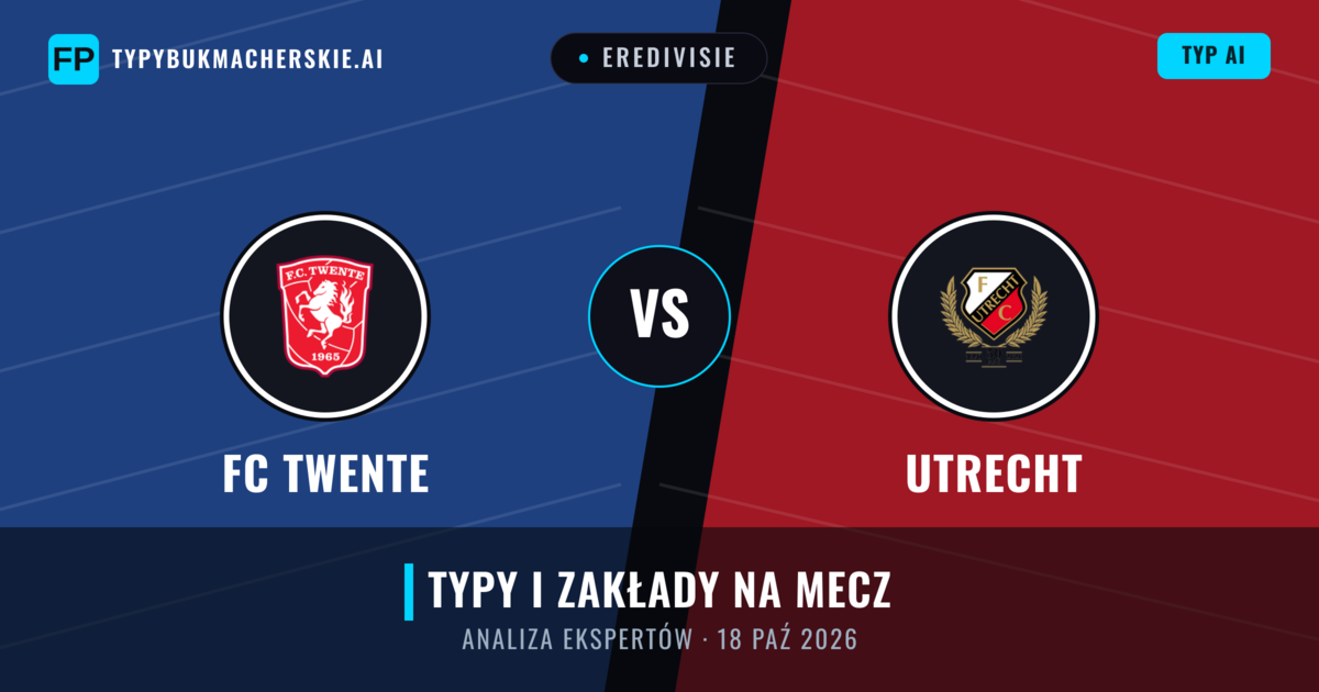 FC Twente vs Utrecht — typy i zapowiedź meczu