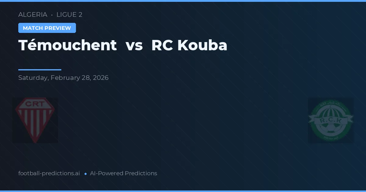 Témouchent vs RC Kouba — typy i zapowiedź meczu